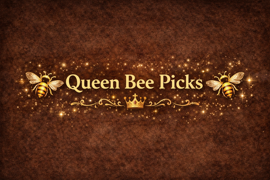 Queen Bee Picks!
